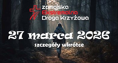 Wzrasta liczba uczestników Ekstremalnej Drogi Krzyżowej