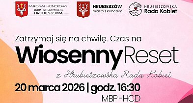 Wiosenny reset w Hrubieszowie