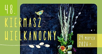 48. Kiermasz Wielkanocny w Zamościu