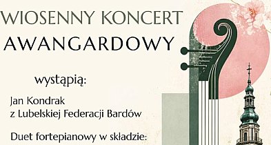 Wiosenny Koncert Awangardowy w Zamościu