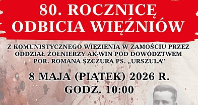 80. rocznica odbicia więźniów w Zamościu