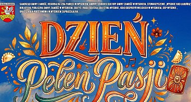 Dzień pełen pasji w Wysokiem. Święto samorządu, muzealników i lokalnej tradycji