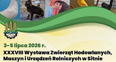 XXXVIII Wystawa Zwierząt Hodowlanych, Maszyn i Urządzeń Rolniczych w Sitnie