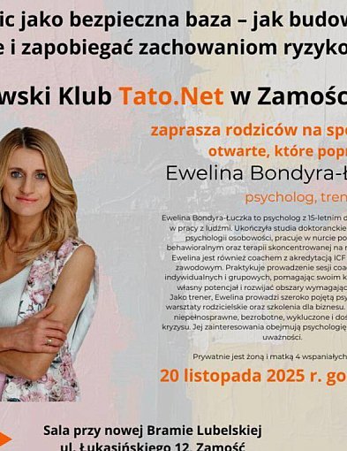 Rodzic jako bezpieczna baza. Otwarte spotkanie w Zamościu-367895