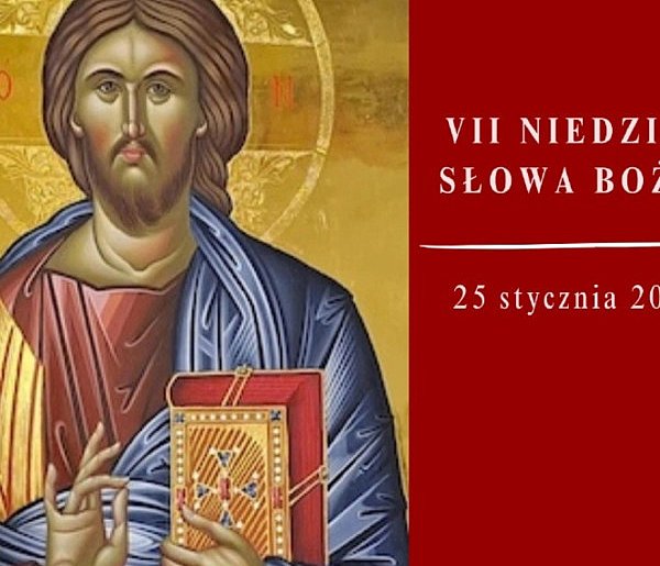 Kościół katolicki 25 stycznia obchodzi VII Niedzielę Słowa Bożego