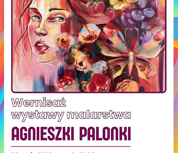 Kolor, emocje i kobieca siła. Agnieszka Palonka w Galerii BipeArt