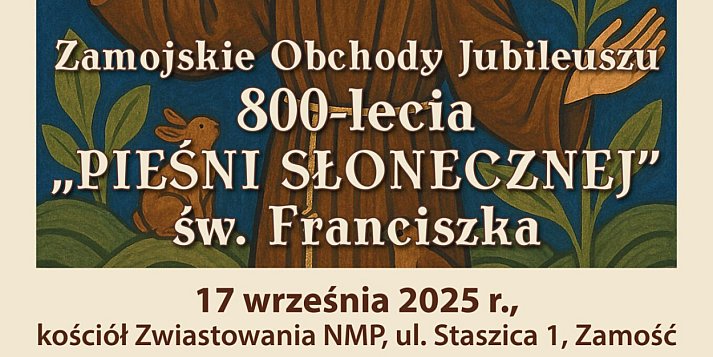 800 lat PIEŚNI SŁONECZNEJ ŚW. FRANCISZKA Z ASYŻU