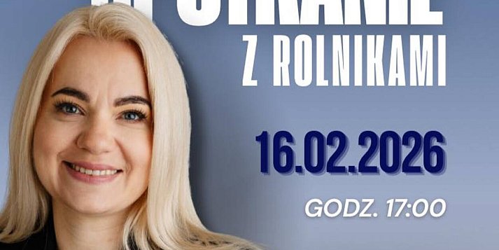 MAŁGORZATA GROMADZKA SPOTKA SIĘ Z ROLNIKAMI GMINY ZAMOŚĆ