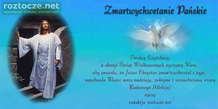Wielkanocne życzenia dla Czytelników roztocze.net