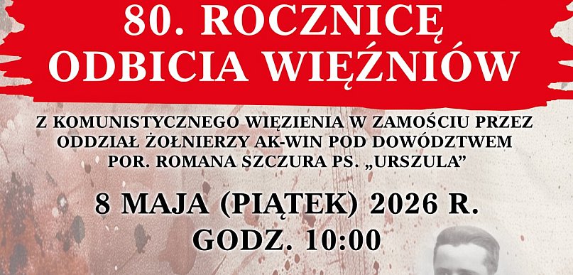 80. rocznica odbicia więźniów w Zamościu