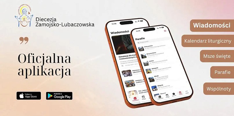 Kościół w telefonie. Aplikacja mobilna Diecezji Zamojsko-Lubaczowskiej