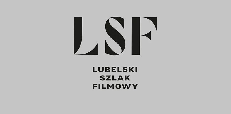 Lubelski Szlak Filmowy oficjalnie otwarty
