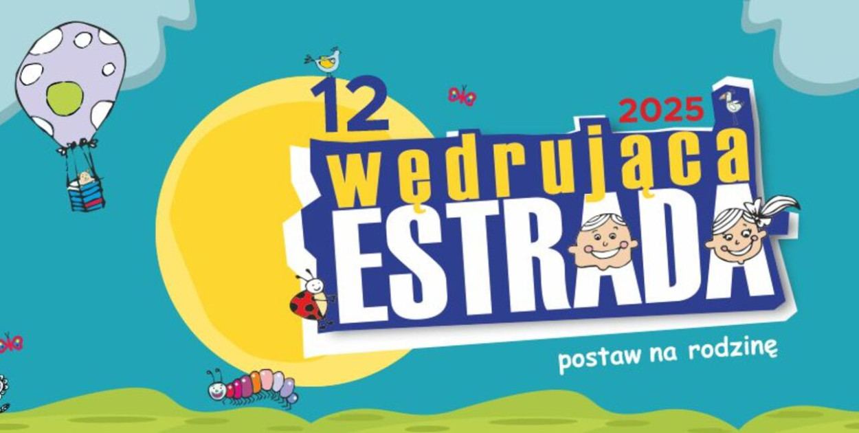 12 Wędrująca Estrada – postaw na rodzinę 2025