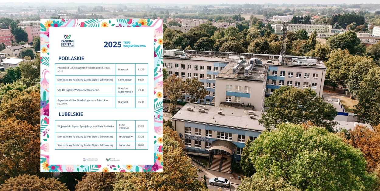 Hrubieszów na podium województwa. Kobiety wybrały porodówkę