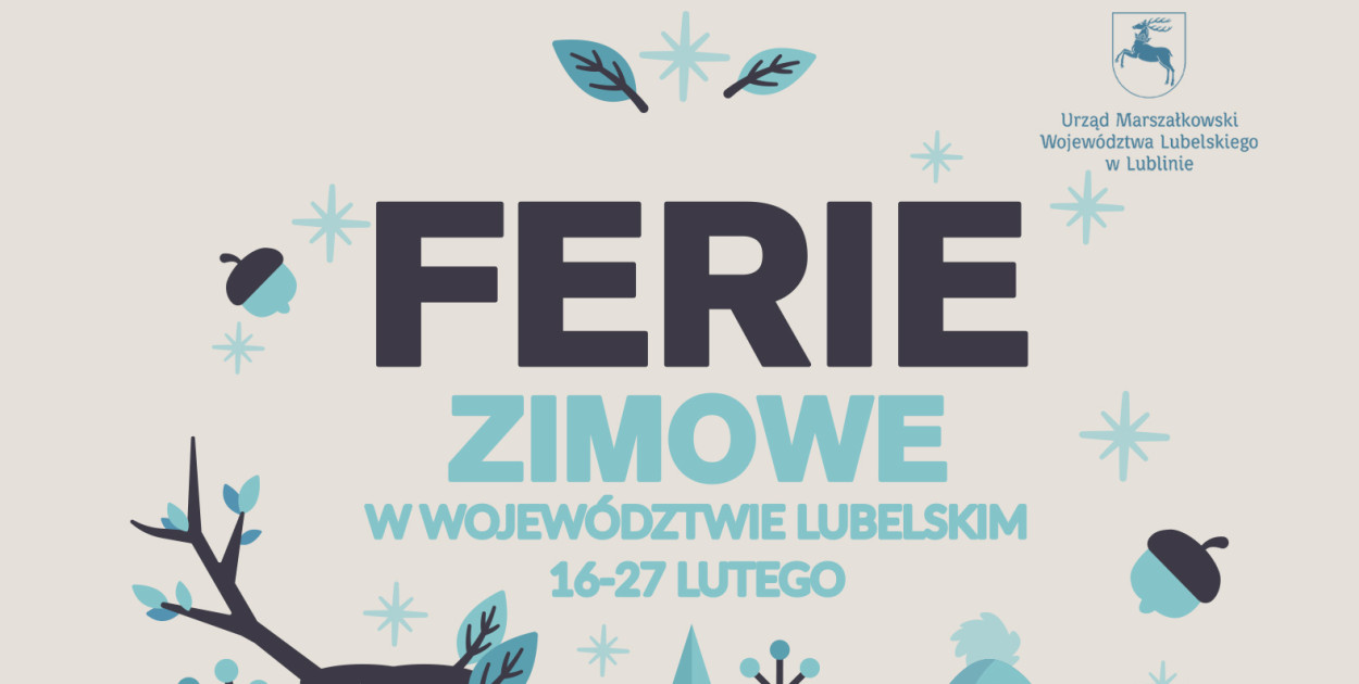 TOP 10 pomysłów na ferie zimowe w Lubelskiem