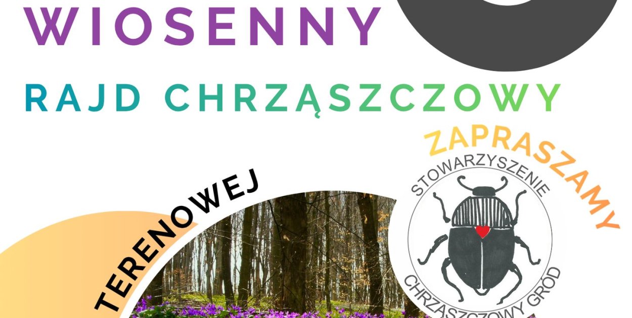 Wiosna budzi Roztocze – zaproszenie na Wiosenny Rajd Chrząszczowy