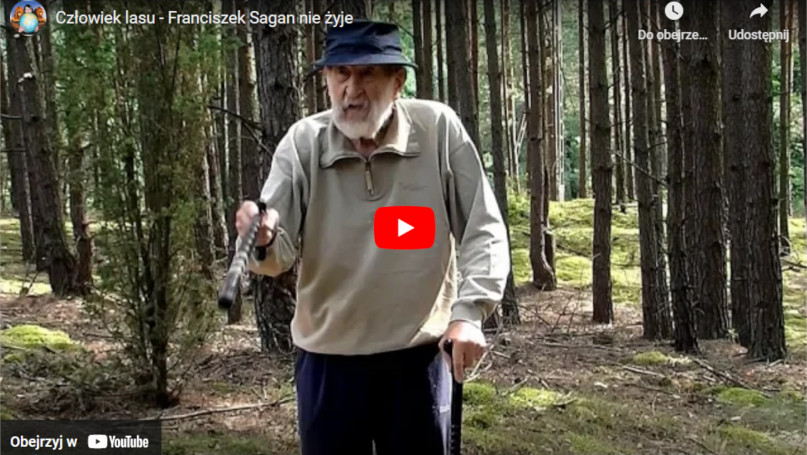 Człowiek lasu - Franciszek Sagan nie żyje